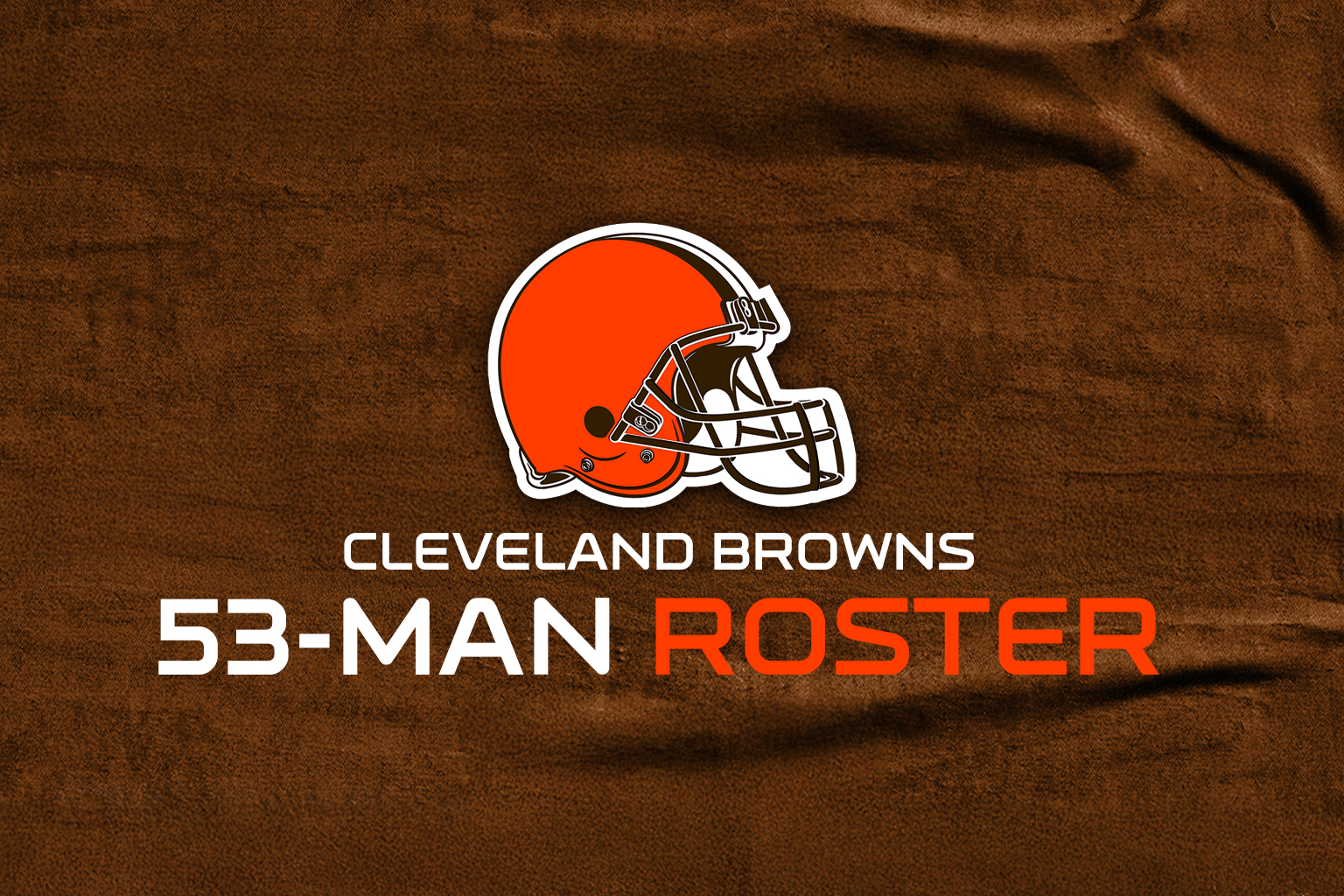 Cleveland Browns — 53-man roster, cuts, and practice squad